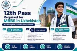 Read more about the article 12th Pass Required for MBBS in Uzbekistan 2026