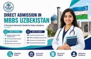 Read more about the article Direct Admission in MBBS Uzbekistan 2026: Safe Process for Indian Students