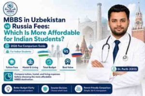 Read more about the article MBBS in Uzbekistan vs Russia Fees: Which Is More Affordable for Indian Students?