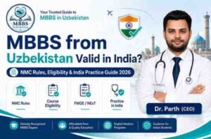 Read more about the article Is an MBBS from Uzbekistan valid in India? NMC Rules Explained