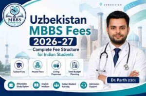 Read more about the article Uzbekistan MBBS Fees 2026-27: Complete Fee Structure for Indian Students