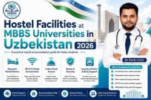 Read more about the article Hostel Facilities at MBBS Universities in Uzbekistan 2026